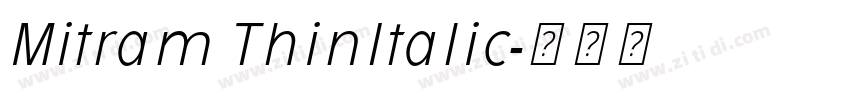 Mitram ThinItalic字体转换